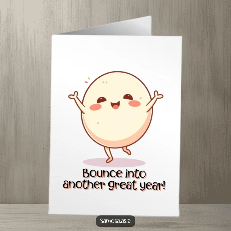Funny Free Printable Birthday Card: Cheerful mochi ball with arms joyfully doing a cartwheel, perfect for a laugh.