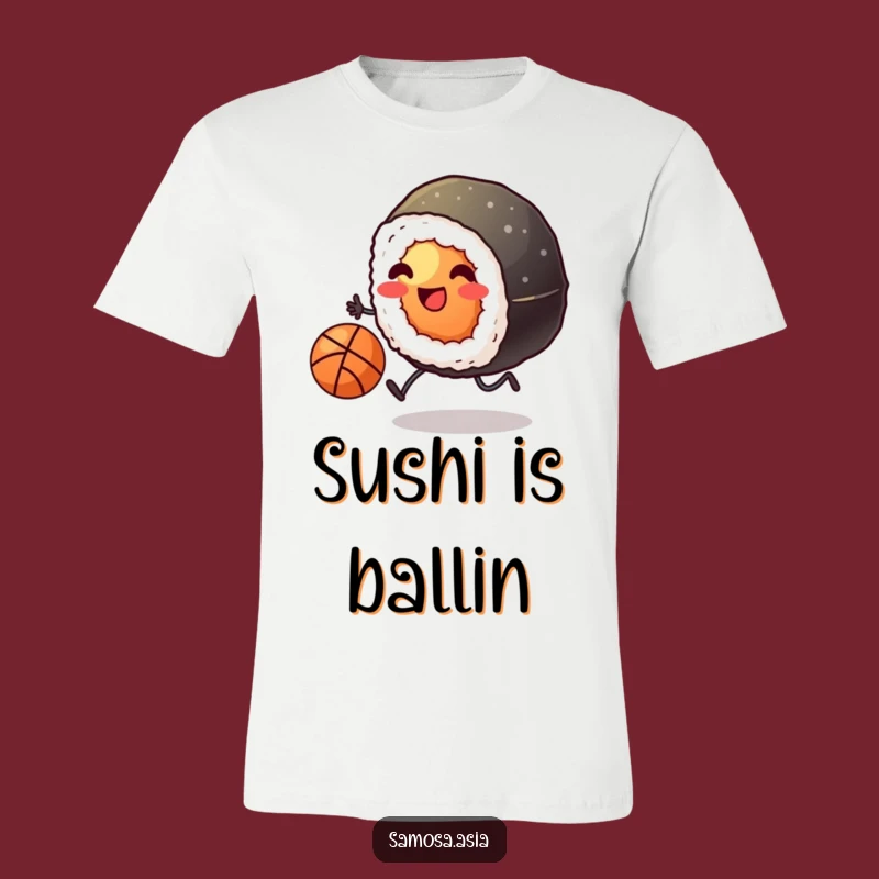 Funny Sushi Basketball T-Shirt: Tiny Legs Kicking, Hilarious Foodie Tee